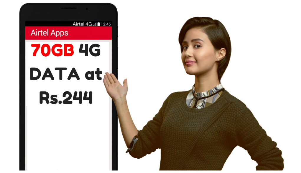 Airtel Offers 70GB Data, Unlimited Calls at Rs.244