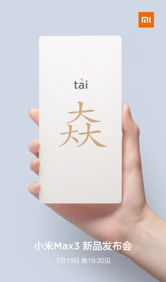 Mi Max 3 Launching July 19 Mi Max 3 Launching July 19
