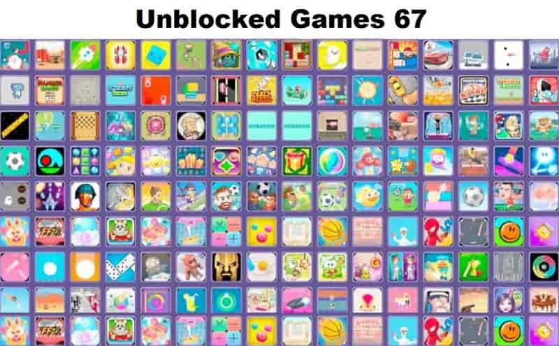 Best Unblocked Games 67 to Play at Work or School