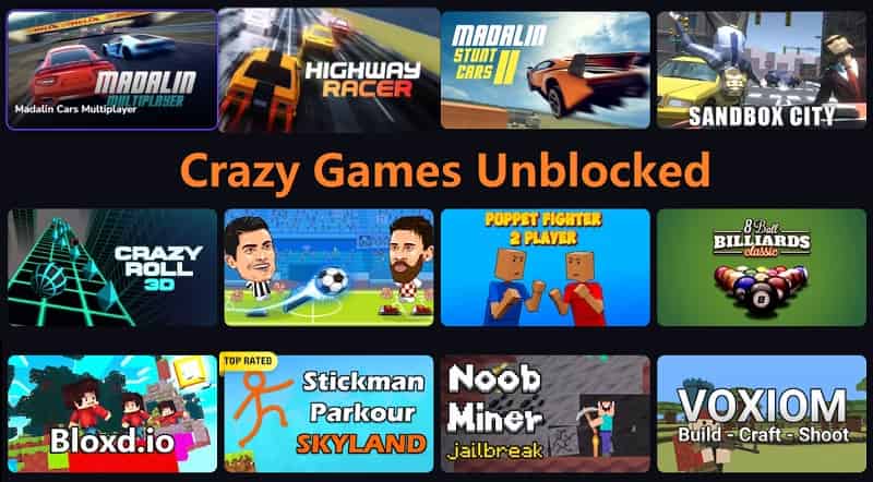 Top 15 Best Crazy Games Unblocked to Play Online for Free in 2023