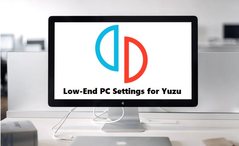 Low-End PC Settings for Yuzu