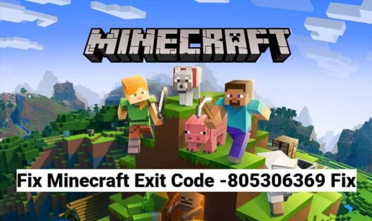 10 Ways to Fix Minecraft Exit Code 805306369 Error: A Step-by-Step Guide