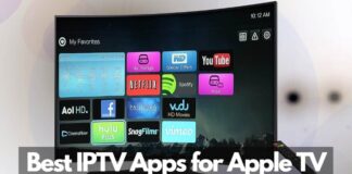 Best IPTV Apps for Apple TV