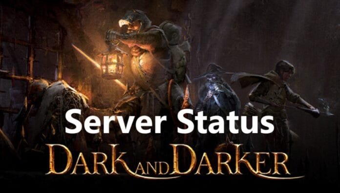 Dark and Darker server status