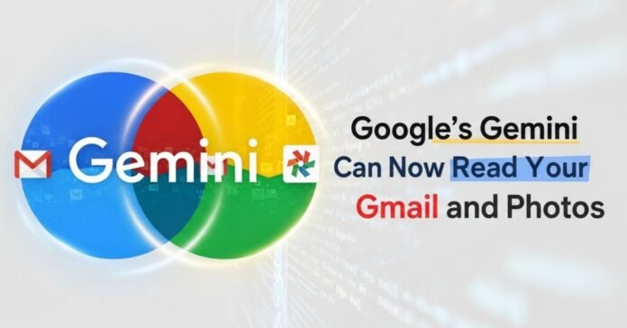 Google’s Gemini Can Now Read Your Gmail